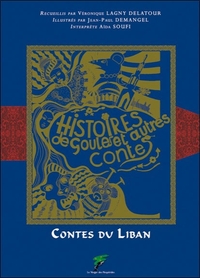 Image de Contes du Liban - Histoires de Goules et autres contes