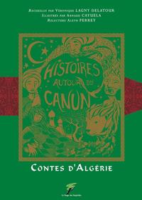 Image de Contes d'Algérie - Histoires autour du Canun