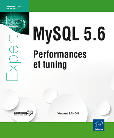 Picture of MySQL 5.6 - Performances et tuning (versions 5.1 à 5.6)