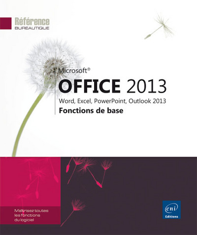 Picture of Microsoft® Office 2013 : Word, Excel, PowerPoint, Outlook 2013 - Fonctions de base