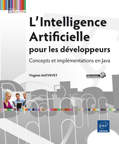 Picture of L'Intelligence Artificielle pour les développeurs - Concepts et implémentations en Java