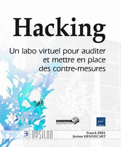 Picture of Hacking - Un labo virtuel pour auditer et mettre en place des contre-mesures