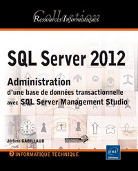 Picture of SQL Server 2012 - Administration d'une base de données transactionnelle avec SQL Server Management S