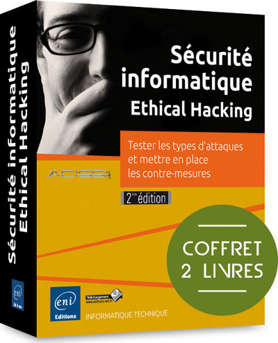 Picture of Sécurité informatique - Ethical Hacking - Coffret de 2 livres - Tester les types d'attaques et mettr