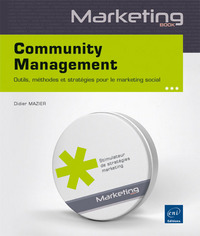 Picture of Community Management - Outils, méthodes et stratégies pour le marketing social