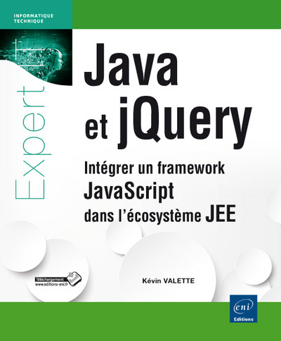Picture of Java et jQuery - Intégrer un framework JavaScript dans l'écosystème JEE