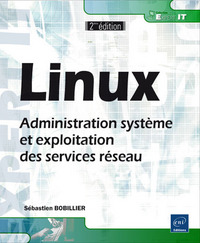 Picture of Linux - Administration système et exploitation des services réseau (2ème édition)