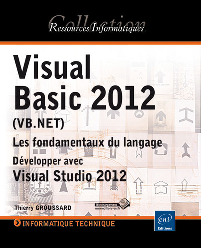 Picture of Visual Basic 2012 (VB.NET) - Les fondamentaux du langage - Développer avec Visual Studio 2012
