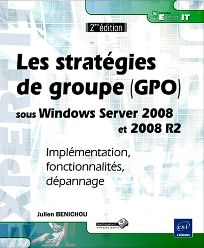 Picture of Les stratégies de groupe (GPO) sous Windows Server 2008 et 2008 R2 - Implémentation, fonctionnalités