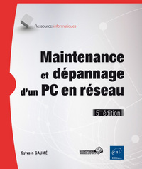 Picture of Maintenance et dépannage d'un PC en réseau (5ième édition)