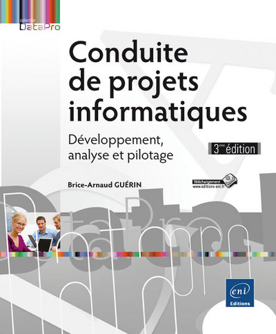 Picture of Conduite de projets informatiques - Développement, analyse et pilotage (3ième édition)