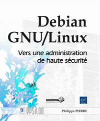 Picture of Debian GNU/Linux - Vers une administration de haute sécurité