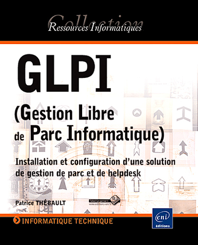 Picture of GLPI (Gestion Libre de Parc Informatique) - Installation et configuration d'une solution de gestion