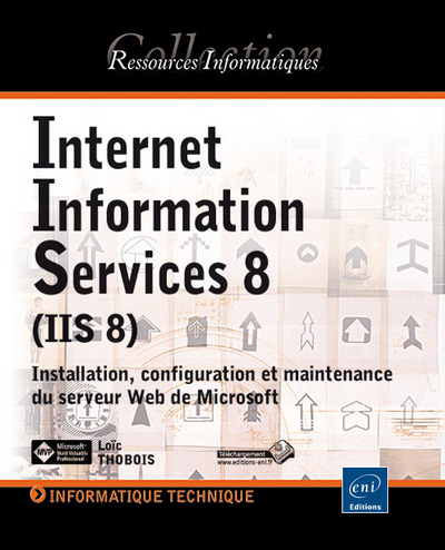 Picture of Internet Information Services 8 (IIS 8) - Installation, configuration et maintenance du serveur Web