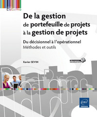 Picture of De la gestion de portefeuille de projets à la gestion de projets - Du décisionnel à l'opérationnel -