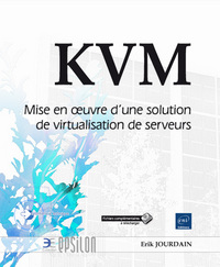 Picture of KVM - Mise en oeuvre d'une solution de virtualisation de serveurs