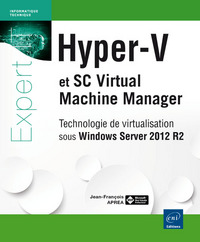 Picture of Hyper-V et System Center Virtual Machine Manager - Technologie de virtualisation sous Windows Server