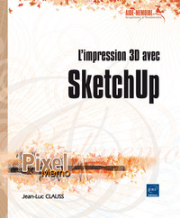 Image de L'impression 3D avec Sketchup