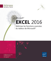 Image de Excel 2016 - Maîtrisez les fonctions avancées du tableur de Microsoft®
