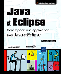 Picture of Java et Eclipse - Développez une application avec Java et Eclipse [Nouvelle édition]