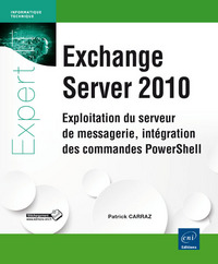 Picture of Exchange Server 2010 - Exploitation du serveur de messagerie, intégration des commandes PowerShell