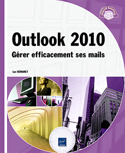 Picture of Outlook 2010 - Gérer efficacement ses mails