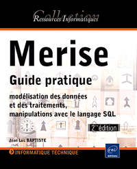 Picture of Merise - Guide pratique (modélisation des données et des traitements, manipulations avec le langage