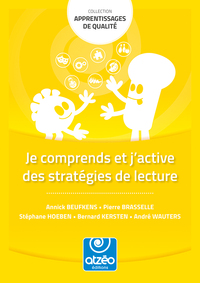 Image de JE COMPRENDS ET J'ACTIVE LES STRATÉGIES DE LECTURE