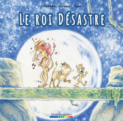 Image de Le roi Désastre