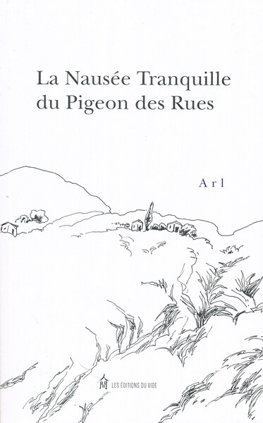 Image de La Tranquille Nausée du Pigeon des Rues