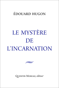 Image de Le mystère de l'Incarnation