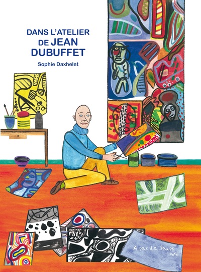 Image de DANS L'ATELIER DE JEAN DUBUFFET