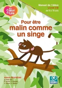 Image de AU COEUR DU LIRE 3B - POUR ÊTRE MALIN COMME UN SINGE