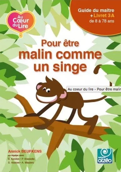 Image de AU COEUR DU LIRE 3A - POUR ÊTRE MALIN COMME UN SINGE