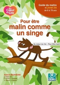 Image de AU COEUR DU LIRE 3A - POUR ÊTRE MALIN COMME UN SINGE