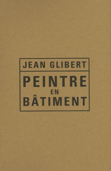 Picture of JEAN GLIBERT. PEINTRE EN BATIMENT