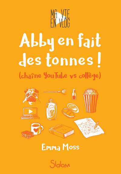 Picture of Ma vie en vlog - tome 2 Abby en fait des tonnes !