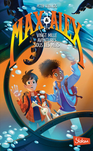 Image de Max & Alex - tome 1 Vingt mille aventures sous les mers