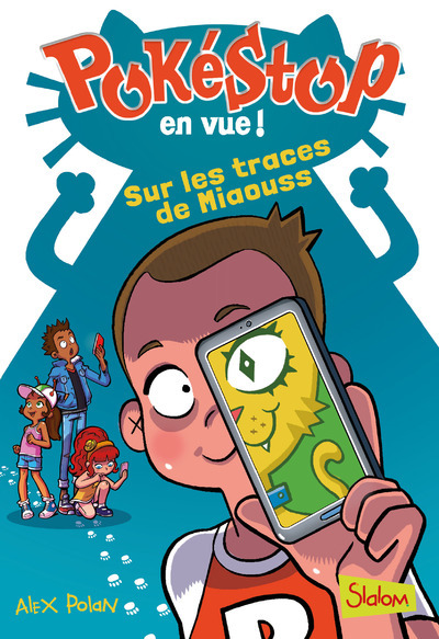 Picture of Pokéstop en vue - tome 2 Sur les traces de Miaouss