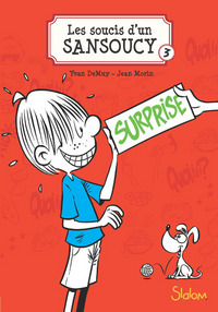 Picture of Les soucis d'un sansoucy - tome 3 Surprise
