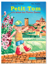 Picture of Petit Tom et le trésor des Pierres Dorées