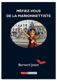 Picture of Méfiez-vous de la marionnetiste