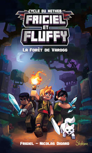 Image de Frigiel et Fluffy - tome 3 La forêt de Varogg