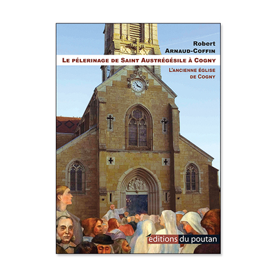 Image de Le Pèlerinage de saint Austrégésile à Cogny