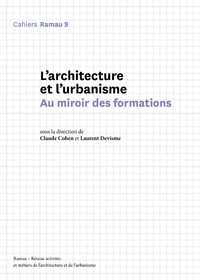 Picture of Ramau - numéro 9 L'architecture et l'urbanisme - Au miroir des formations