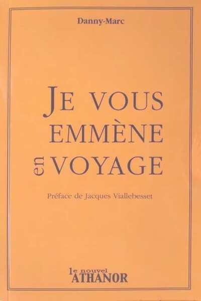 Picture of Je vous emmène en voyage