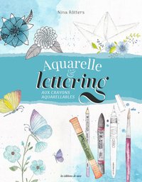 Picture of Aquarelle & Lettering aux crayons aquarellables