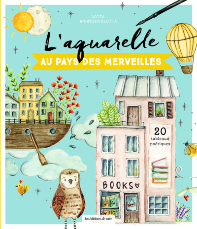 Picture of L'aquarelle au pays des merveilles