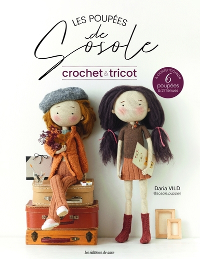 Image de Les poupées de Sosole - Crochet & tricot