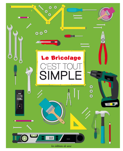 Picture of Le bricolage, c'est tout simple